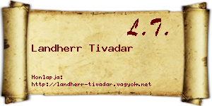 Landherr Tivadar névjegykártya